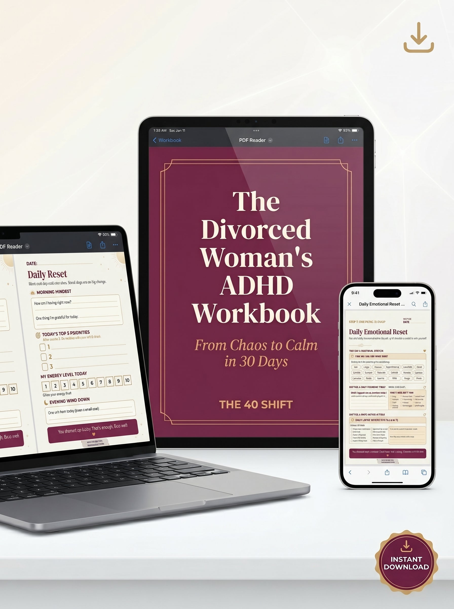 The Divorced Woman's 30-Day ADHD Reset Workbook: From Chaos to Calm After 40